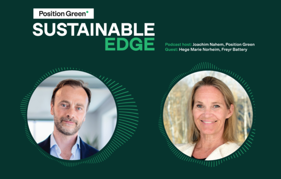 Sustainable Edge: A Green Product Alone Will Not Make the Future Green – A Conversation with FREYR’s Hege Marie Norheim